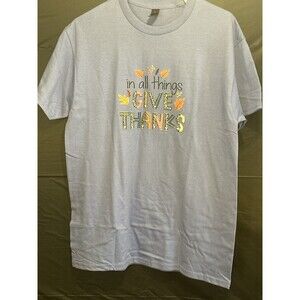 "In All Things Give Thanks" Graphic T-Shirt